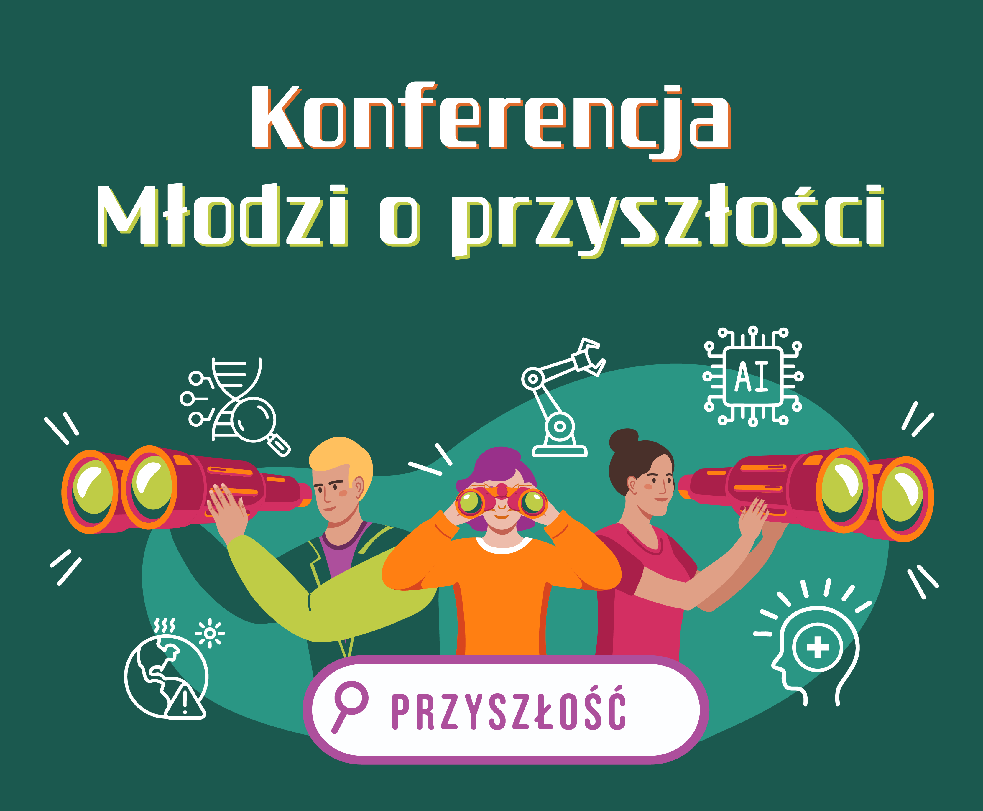 MŁODZI O PRZYSZŁOŚCI 2026 MŁODZI O PRZYSZŁOŚCI 2026