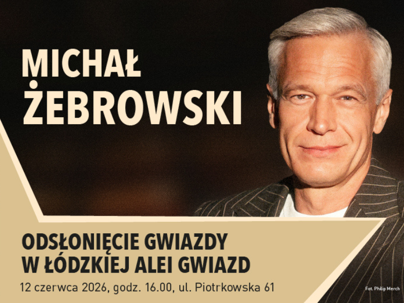 Michał Żebrowski w Łódzkiej Alei Gwiazd Michał Żebrowski w Łódzkiej Alei Gwiazd